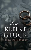 Das kleine Glück (eBook, ePUB)