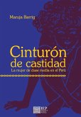 Cinturón de castidad. La mujer de clase media en el Perú (eBook, ePUB)
