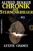 Letzte Chance / Chronik der Sternenkrieger Bd.13 (eBook, ePUB)