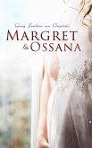 Margret & Ossana (eBook, ePUB)