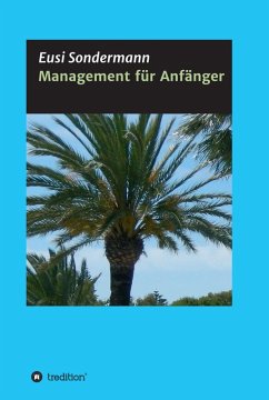 Management für Anfänger (eBook, ePUB) - Sondermann, Eusi