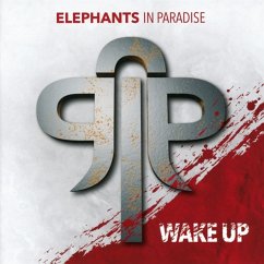 Wake Up - Elephants In Paradise