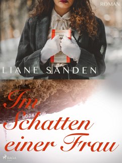 Im Schatten einer Frau (eBook, ePUB) - Sanden, Liane