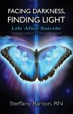 Facing Darkness, Finding Light (eBook, ePUB)