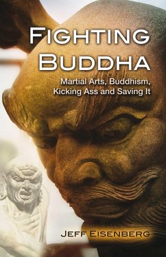 Fighting Buddha (eBook, ePUB) - Eisenberg, Jeff