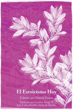 Cover El Estoicismo Hoy, Escritos Selectos (Volumen I) (eBook, ePUB)