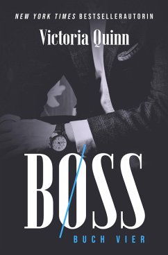 Boss Woman / Boss Bd.4 (eBook, ePUB) - Quinn, Victoria