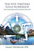 The Five Tibetans Yoga Workshop (eBook, ePUB)