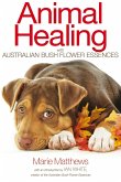 Animal Healing with Australian Bush Flower Essences (eBook, ePUB)
