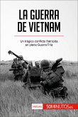 La guerra de Vietnam (eBook, ePUB)