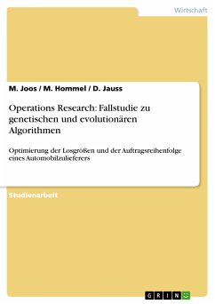 Operations Research: Fallstudie zu genetischen und evolutionären Algorithmen (eBook, ePUB) - Joos, M.; Hommel, M.; Jauss, D.