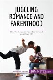 Juggling Romance and Parenthood (eBook, ePUB)