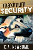 Maximum Security (Lia Anderson Dog Park Mysteries, #3) (eBook, ePUB)