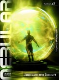 NEBULAR 47 - Jagd nach der Zukunft (eBook, ePUB)
