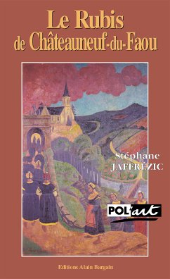 Le rubis de Châteauneuf-du-Faou (eBook, ePUB) - Jaffrézic, Stéphane