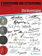 L'Histoire en citations - dictionnaire... - Bild 1