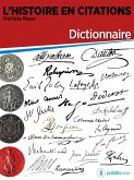 L'Histoire en citations - dictionnaire (eBook, ePUB)