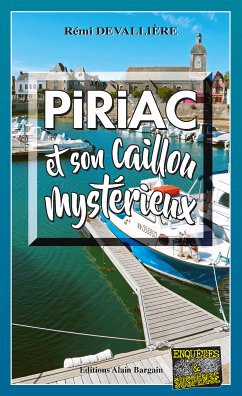 Piriac et son caillou mystérieux (eBook, ePUB) - Devallière, Rémi