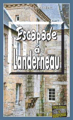 Escapade à Landerneau (eBook, ePUB) - Jaffrézic, Stéphane