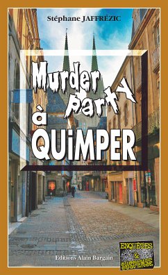 Murder Party à Quimper (eBook, ePUB) - Jaffrézic, Stéphane