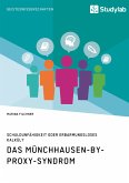 Das Münchhausen-by-proxy-Syndrom (eBook, ePUB)