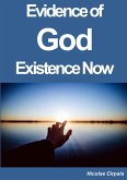 Evidence of God Existence Now (eBook, ePUB)