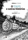 O Trem e Outras Histórias (eBook, ePUB)