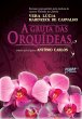 A gruta das orquídeas (eBook, ePUB) - Bild 1