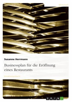 Businessplan für die Eröffnung eines Restaurants (eBook, ePUB)