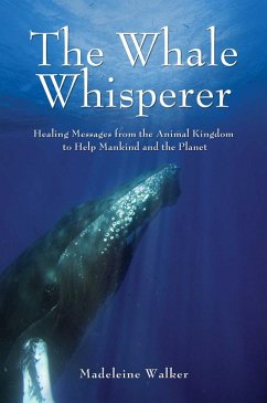 The Whale Whisperer (eBook, ePUB) - Walker, Madeleine