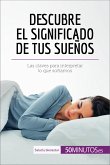 Descubre el significado de tus sueños (eBook, ePUB)