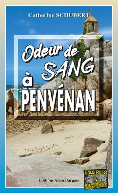 Odeur de sang à Penvénan (eBook, ePUB) - Schubert, Catherine