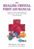 The Healing Crystals First Aid Manual (eBook, ePUB)