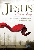 Jesus, o divino amigo (eBook, ePUB)
