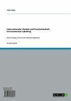 Internationaler Handel und Forstwirtschaft - Environmental Labelling (eBook, ePUB) - Feller, Tanja