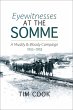 Eyewitnesses at the Somme (eBook, ePUB) - Bild 1