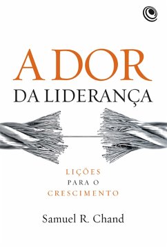 Cover A dor da liderança (eBook, ePUB)