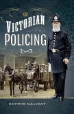 Victorian Policing (eBook, ePUB) Victorian Policing (eBook, ePUB)