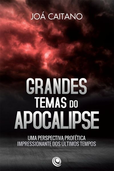 Grandes temas do apocalipse (eBook, ePUB)