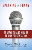 Speaking of Funny (eBook, ePUB)