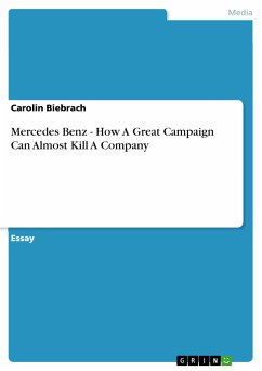 Mercedes Benz - How A Great Campaign Can Almost Kill A Company (eBook, ePUB)