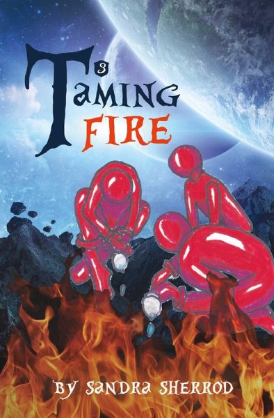 Taming Fire (eBook, ePUB) Taming Fire (eBook, ePUB)