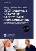 New Horizons in Patient Safety: Safe Communication (eBook, ePUB)