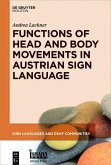 Functions of Head and Body Movements in Austrian Sign Language (eBook, ePUB)