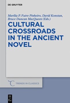 Cultural Crossroads in the Ancient Novel (eBook, ePUB) Cover Cultural Crossroads in the Ancient Novel (eBook, ePUB)