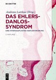 Das Ehlers-Danlos-Syndrom (eBook, PDF)