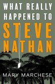 What Really Happened to Steve Nathan (eBook, ePUB)