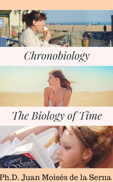 Chronobiology: the Biology of Time (eBook, ePUB)