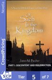 Of Such Is The Kingdom, PART I: Discontent and Insurrection (eBook, ePUB)