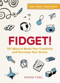 Fidget! (eBook, ePUB)